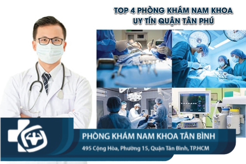  Top 4 phòng khám nam khoa uy tín ở quận Tân Phú gần đây