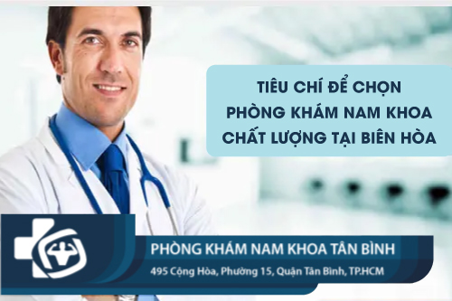 Top 9 phòng khám nam khoa uy tín tại Biên Hòa